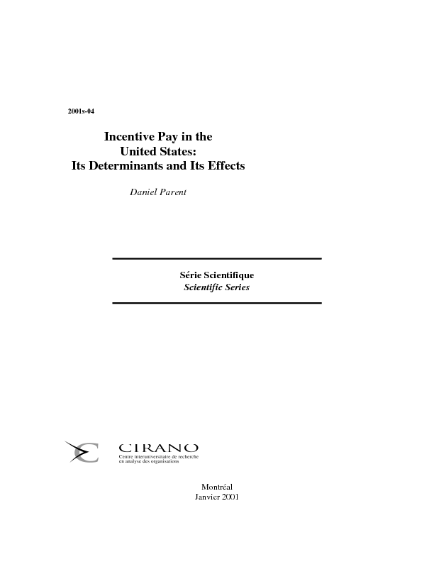 Incentive Pay in the United States: Its Determinants and Its Effects