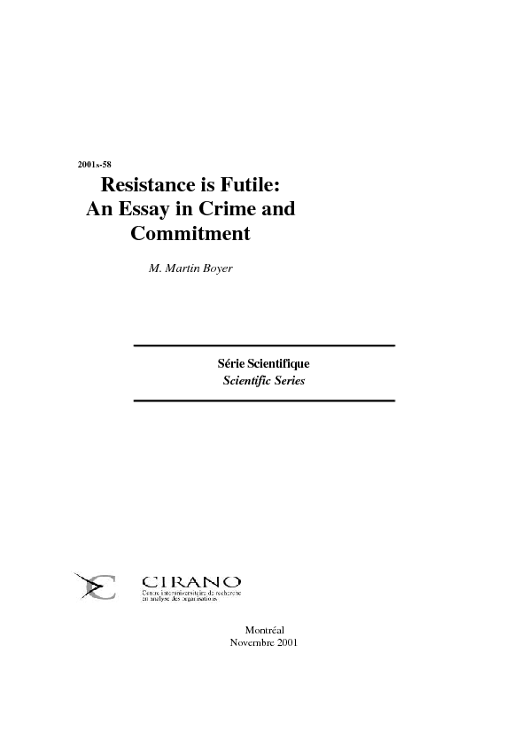 Resistance is Futile: An Essay in Crime and Commitment
