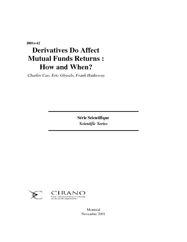 Derivatives Do Affect Mutual Funds Returns : How and When?