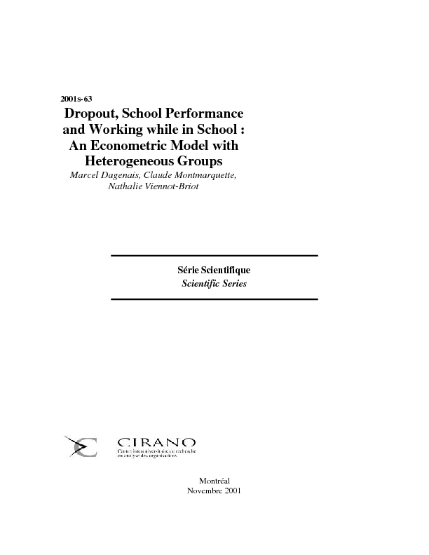 Dropout, School Performance and Working while in School : An Econometric Model with Heterogeneous Groups