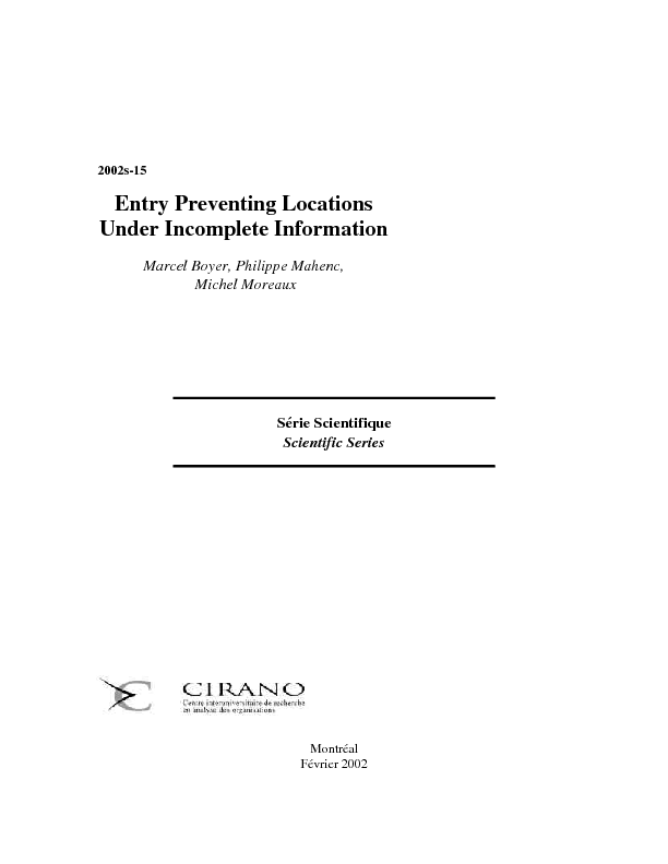 Entry Preventing Locations Under Incomplete Information