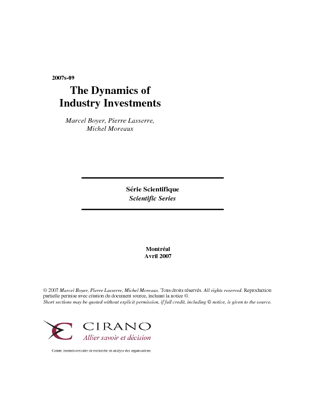 The Dynamics of Industry Investments