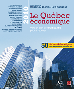 Le Québec économique 2010 : Vers un plan de croissance pour le Québec