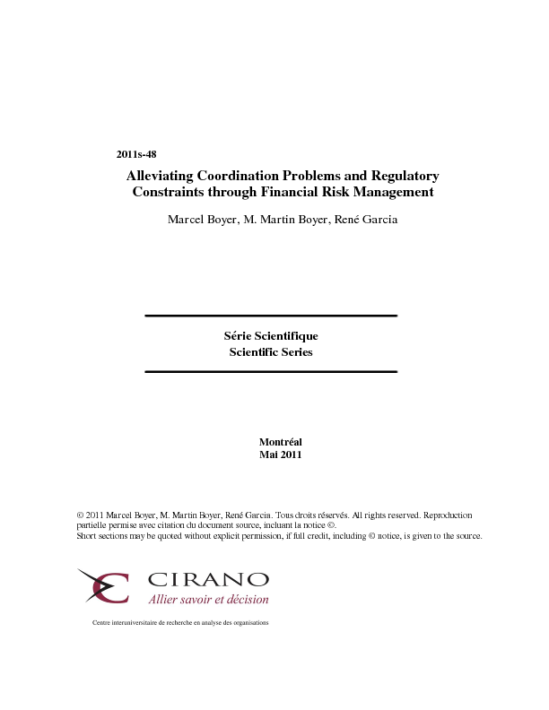 Alleviating Coordination Problems and Regulatory Constraints through Financial Risk Management