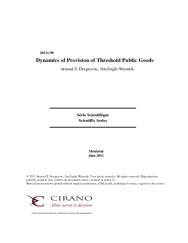 Dynamics of Provision of Threshold Public Goods