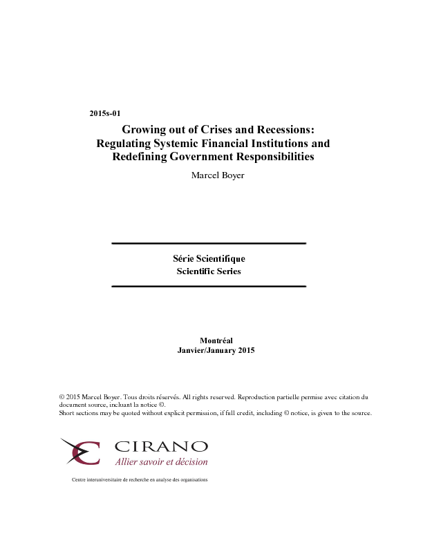 Growing out of Crises and Recessions: Regulating Systemic Financial Institutions and Redefining Government Responsibilities