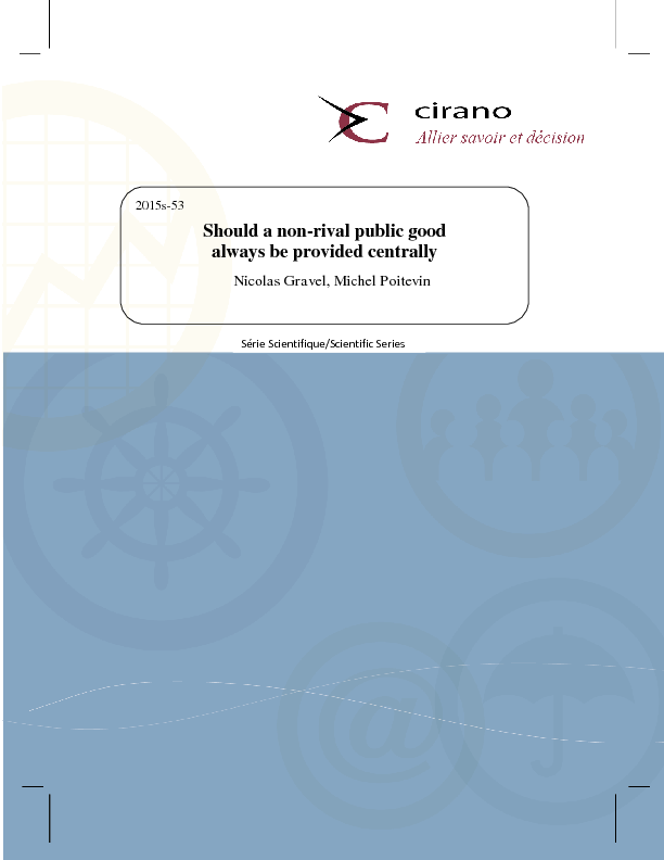 Should a non-rival public good always be provided centrally