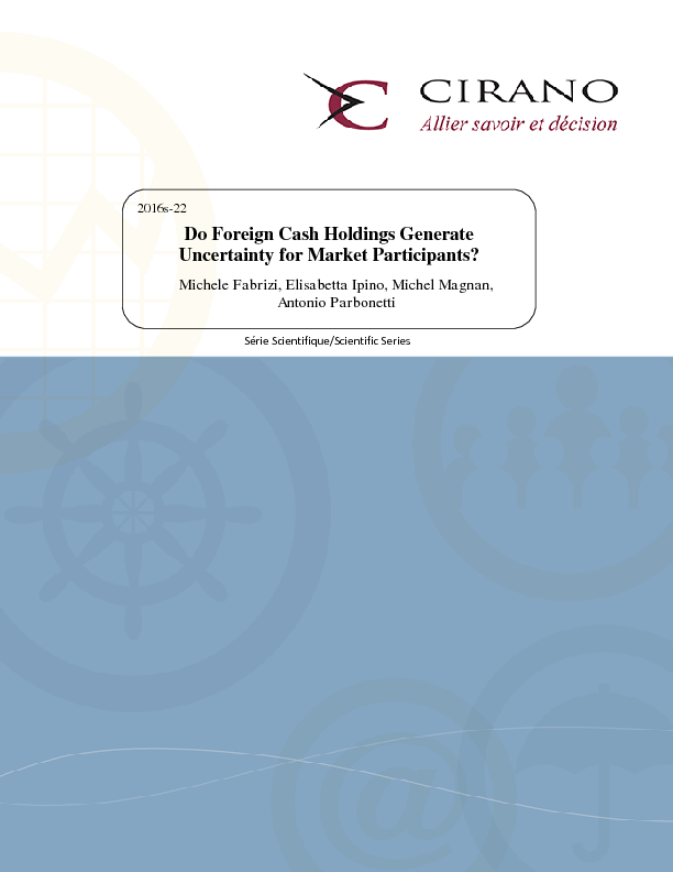 Do Foreign Cash Holdings Generate Uncertainty for Market Participants?