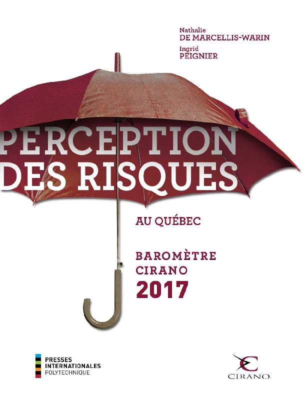 Perception des risques au Québec – Baromètre CIRANO 2017