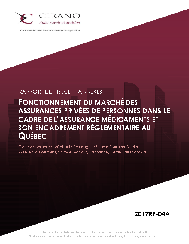 Fonctionnement du marché des assurances privées de personnes dans le cadre de l’assurance médicaments et son encadrement réglementaire au Québec (ANNEXES)