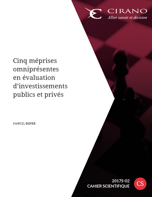 Cinq méprises omniprésentes en évaluation d’investissements publics et privés