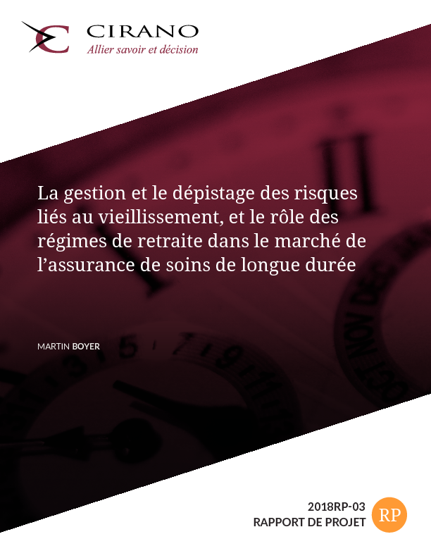 La gestion et le dépistage des risques liés au vieillissement, et le rôle des régimes de retraite dans le marché de l’assurance de soins de longue durée