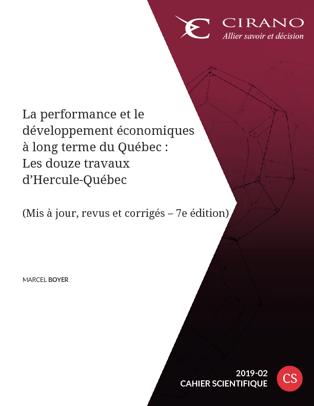 La performance et le développement économiques  à long terme du Québec :  Les douze travaux d’Hercule-Québec  (Mis à jour, revus et corrigés – 7e édition)  