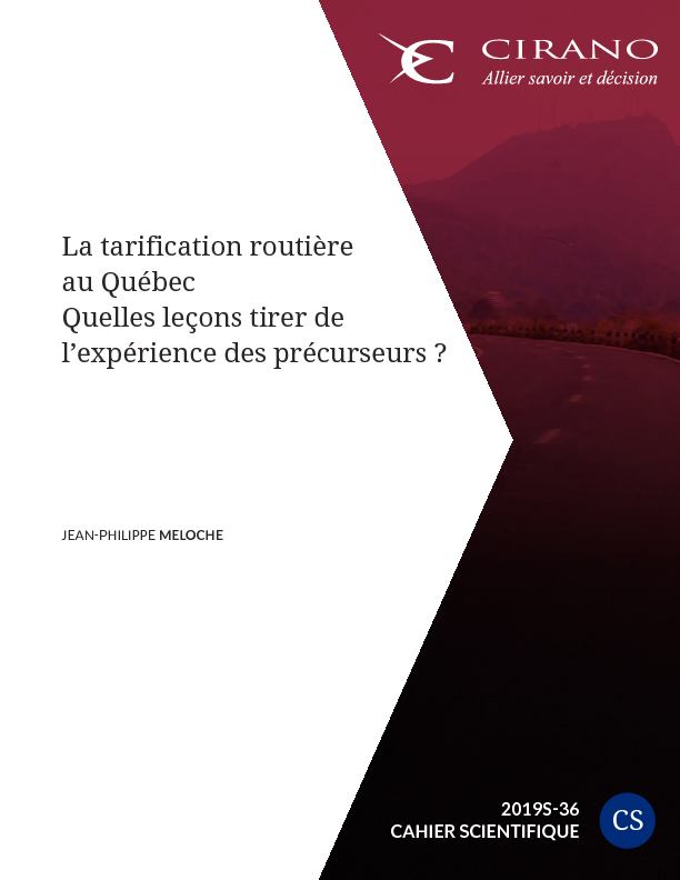 La tarification routière au Québec - Quelles leçons tirer de l’expérience des précurseurs ?