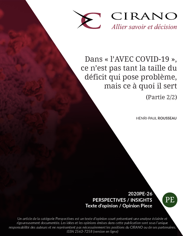 Dans « l’AVEC COVID-19 », ce n’est pas tant la taille du déficit qui pose problème, mais ce à quoi il sert (Partie 2/2)