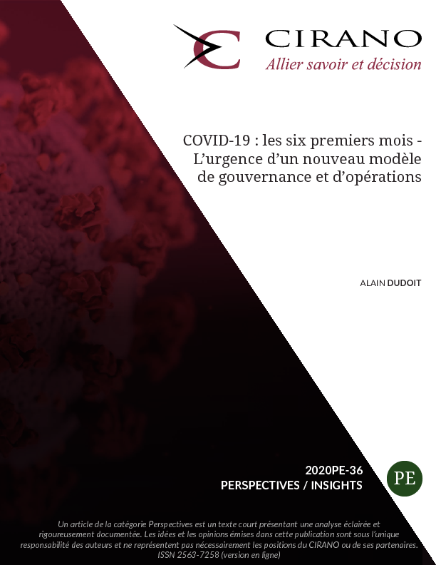 COVID-19 : Les six premiers mois - L’urgence d’un nouveau modèle de gouvernance et d’opérations