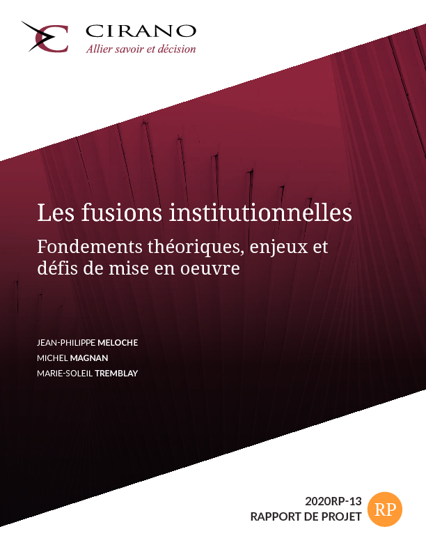 Les fusions institutionnelles - Fondements théoriques, enjeux et défis de mise en oeuvre