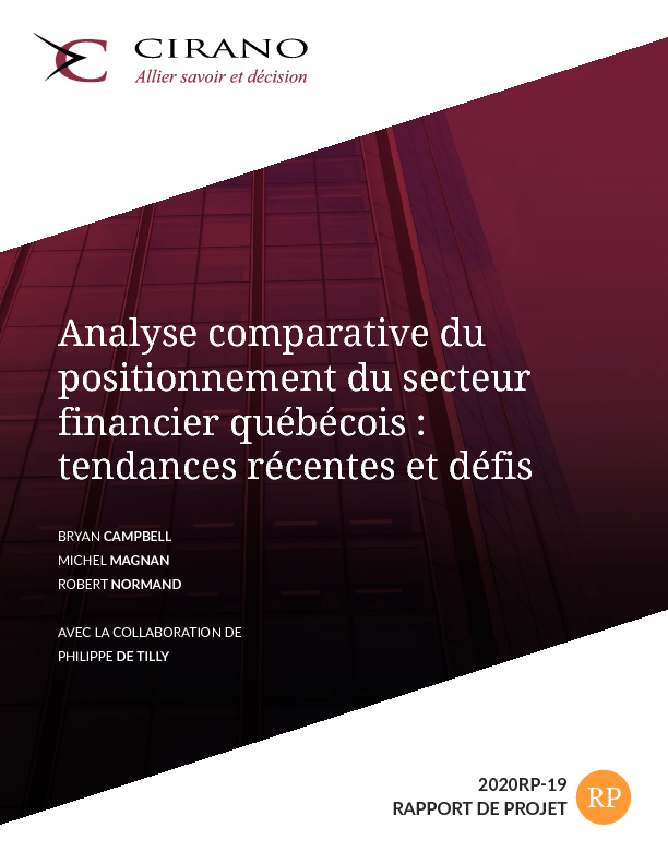 Analyse comparative du positionnement du secteur financier québécois : tendances récentes et défis