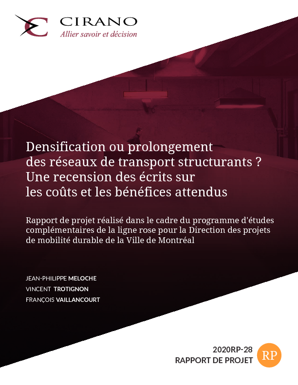 Densification ou prolongement des réseaux de transport structurants ? Une recension des écrits sur les coûts et les bénéfices attendus
