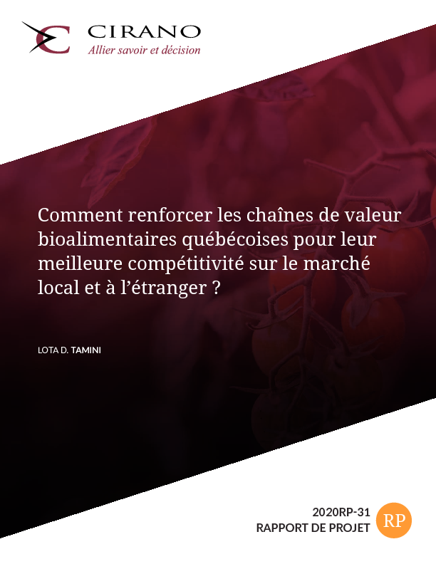 Comment renforcer les chaînes de valeur bioalimentaires québécoises pour leur meilleure compétitivité  sur le marché local et à l’étranger ?