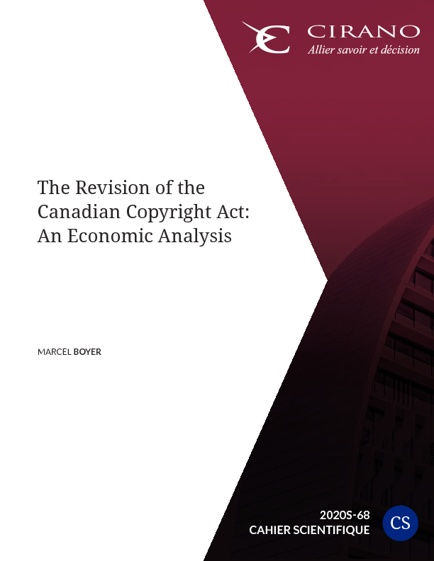 The Revision of the Canadian Copyright Act: An Economic Analysis