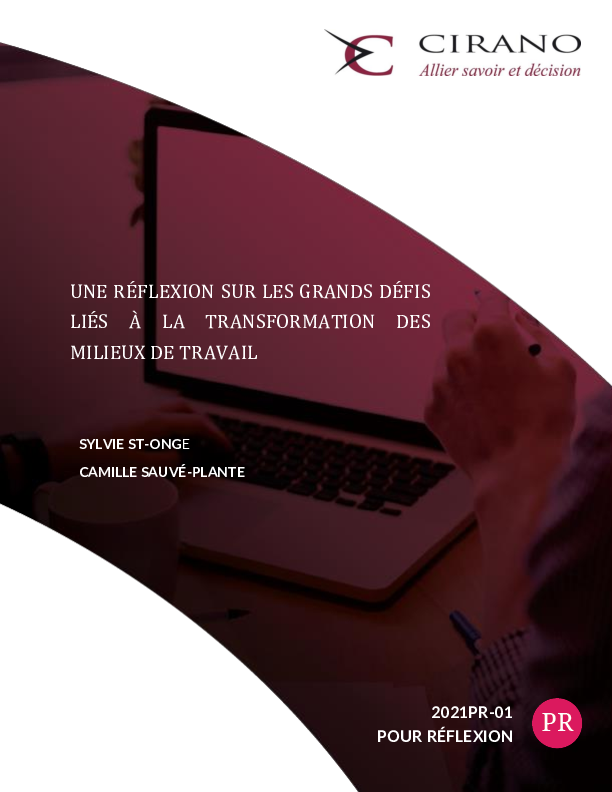 Une réflexion sur les grands défis liés à la transformation des milieux de travail