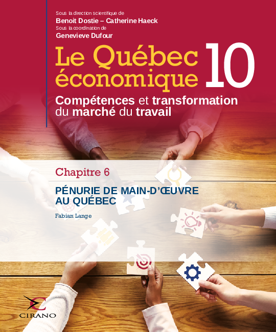 Le Québec économique 10 - Chapitre 6 - Pénuries de main-d’œuvre au Québec : le cas de l’industrie  de la restauration et de l’hôtellerie