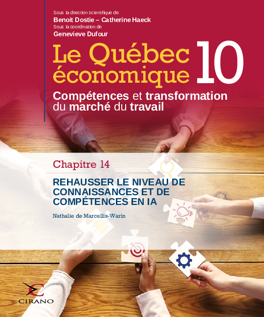 Le Québec économique 10 - Chapitre 14 - Point de vue. Rehausser le niveau de  connaissances et de compétences en IA : des conditions de succès pour  son adoption et pour combler les besoins de talents