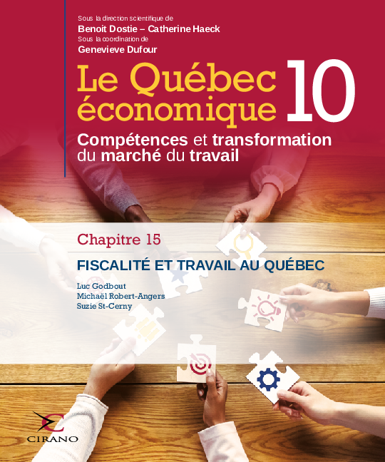 Le Québec économique 10 - Chapitre 15 - Fiscalité et travail au  Québec : entre incitation et soutien du revenu