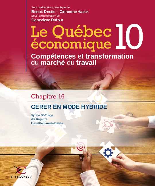 Le Québec économique 10 - Chapitre 16 - Point de vue. Gérer en  mode hybride : occasions, défis et conditions de succès