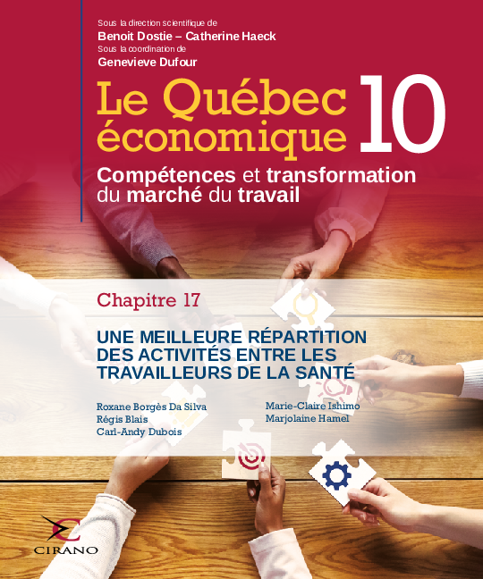 Le Québec économique 10 - Chapitre 17 - Une meilleure répartition des activités entre les travailleurs de la  santé : état de la situation, contraintes et facilitants