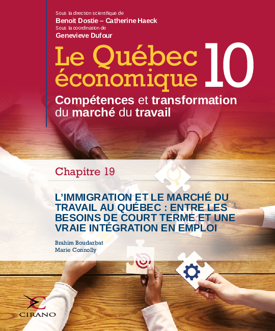 Le Québec économique 10 - Chapitre 19 - Point de vue. L’immigration et le  marché du travail au Québec : entre les besoins de court terme et une  vraie intégration en emploi
