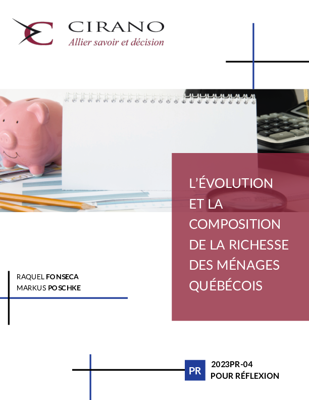 L’évolution et la composition de la richesse des ménages Québécois
