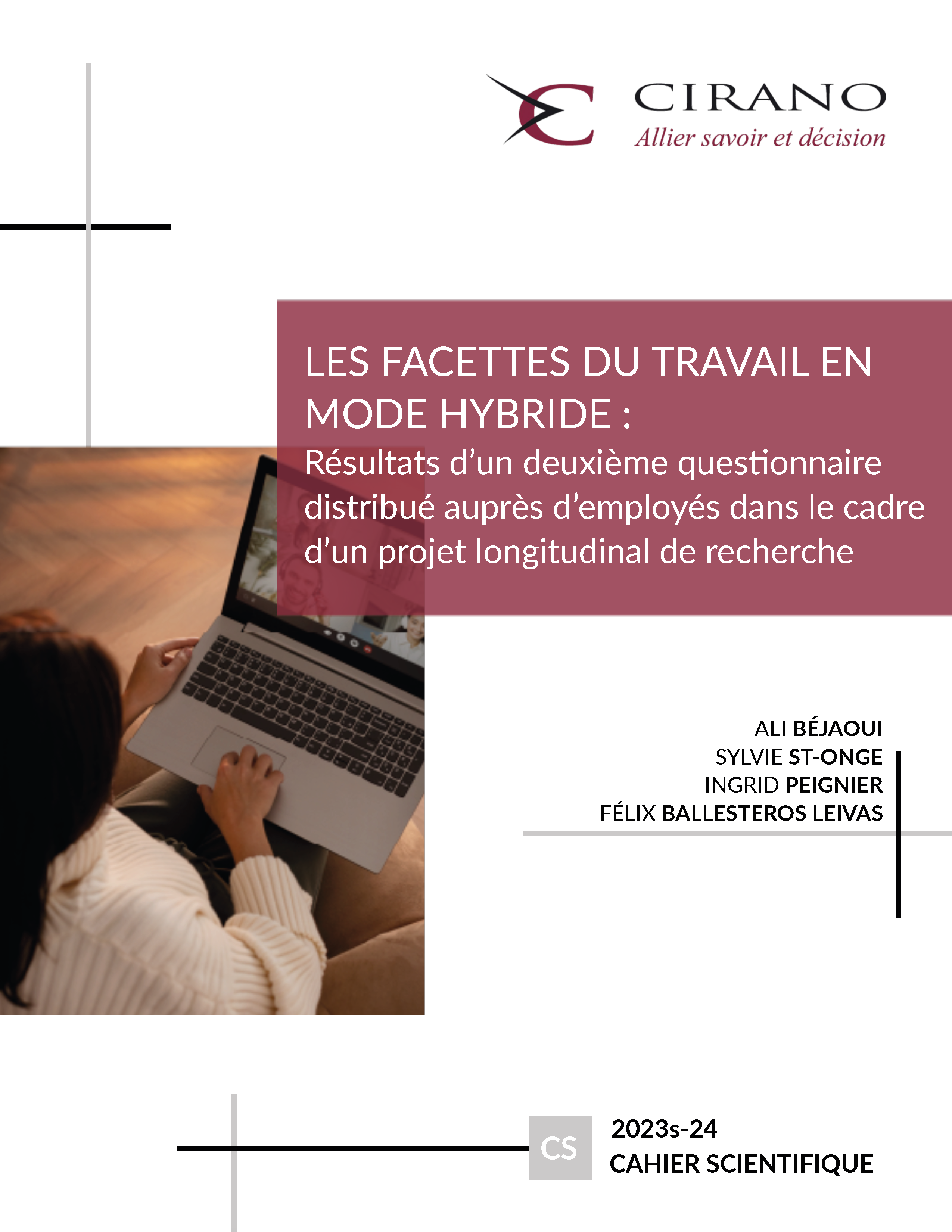Les facettes du travail en mode hybride: Résultats d’un deuxième questionnaire distribué auprès d’employés dans le cadre d’un projet longitudinal de recherche