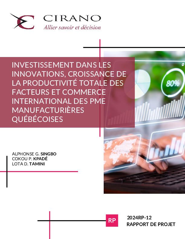 Investissement dans les innovations, croissance de la productivité totale des facteurs et commerce international des PME manufacturières québécoises