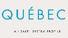 Launch of the book “Québec: A Health System Profile”.