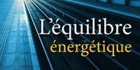 Publication of the book « L'équilibre énergétique » by Pierre-Olivier Pineau