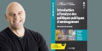 New book “Introduction à l'analyse des politiques publiques d'aménagement” by Jean Dubé