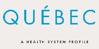Emmanuelle Arpin and Amélie Quesnel-Vallée publish a profile of Quebec's healthcare system